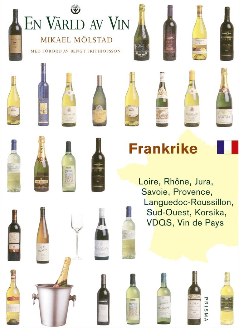 Mikael Mölstad, Bengt Frithiofsson - Frankrike  - Loire, Rôhne, Provence, Languedoc, Roussilon, Sud-Ouest, Korsika, V, Kartonnage