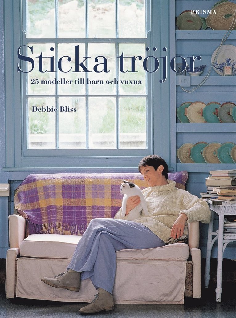 Sticka tröjor : 25 stickmodeller till barn och vuxna