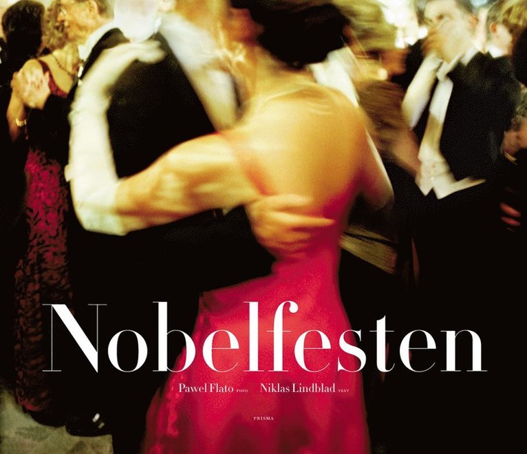 Pawel Flato, Niklas Lindblad - Nobelfesten, Inbunden