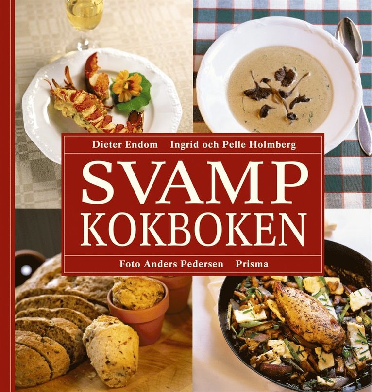 Pelle Holmberg, Dieter Endom, Anders Pedersén, Ingrid Holmberg - Svampkokboken, Kartonnage