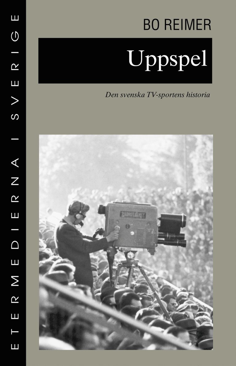 Uppspel : Den svenska TV-sportens historia