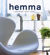 bokomslag Hemma i Sverige 1900-2000