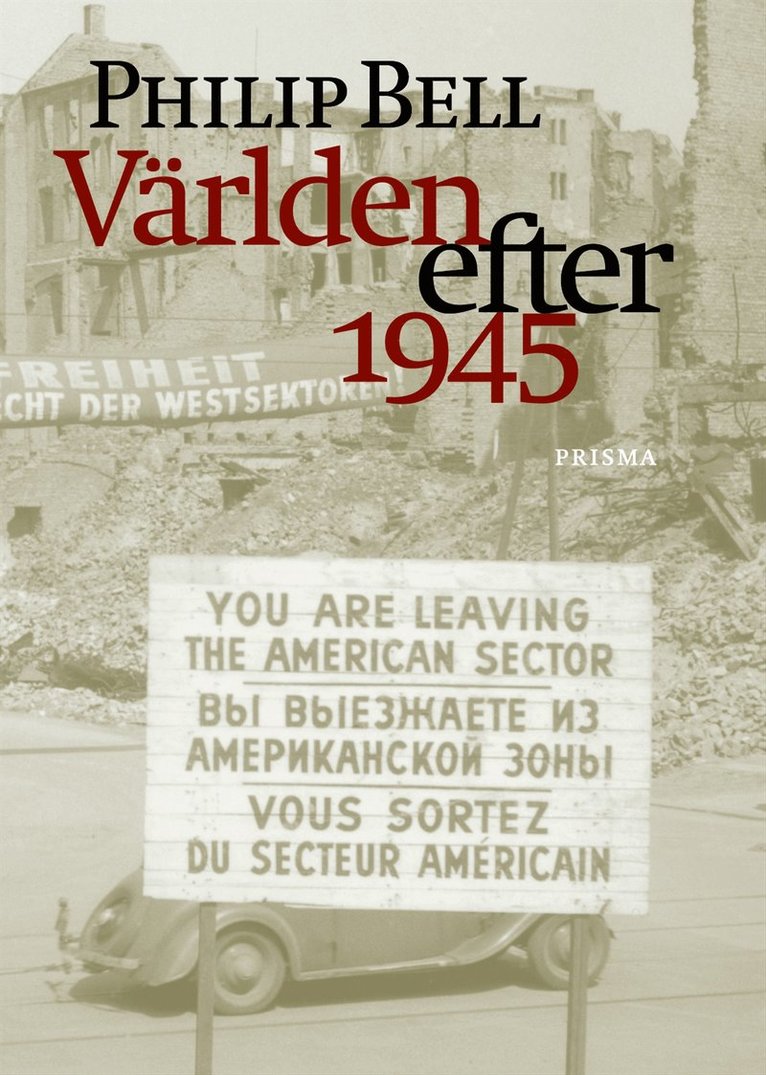 Philip Bell - Världen efter 1945, Inbunden
