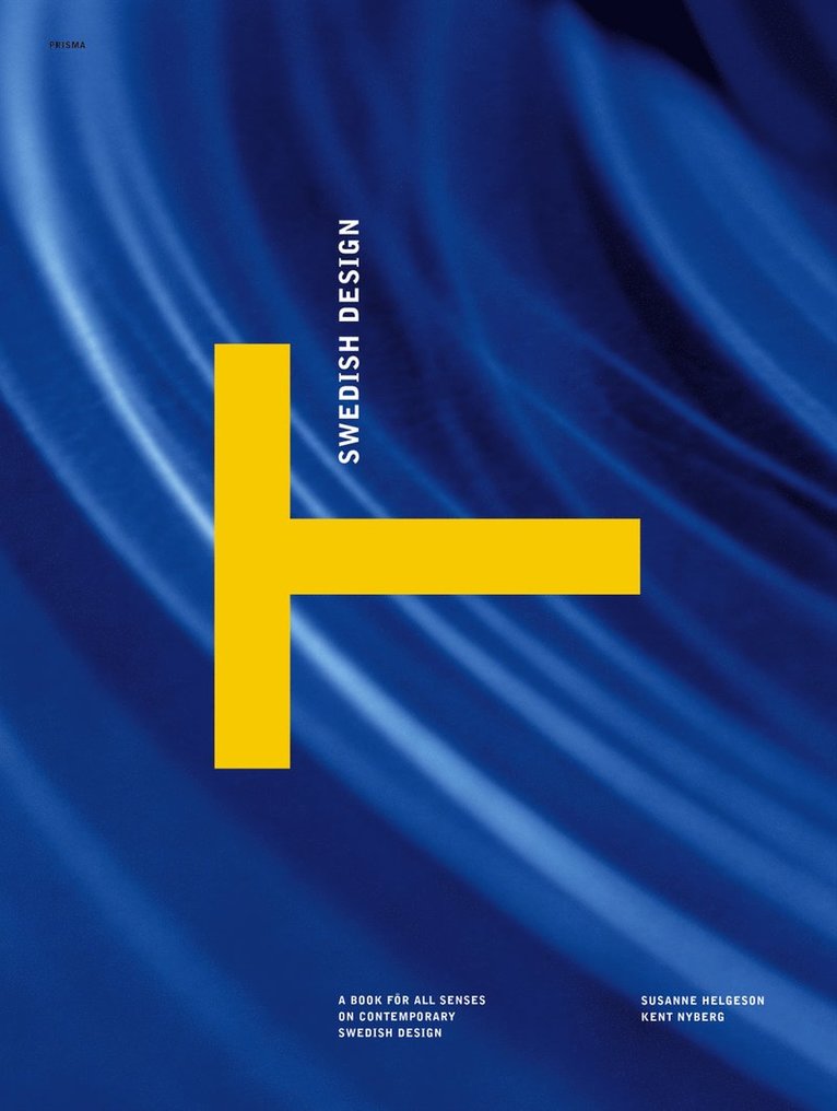 Susanne Helgeson, Kent Nyberg - Swedish design, Inbunden