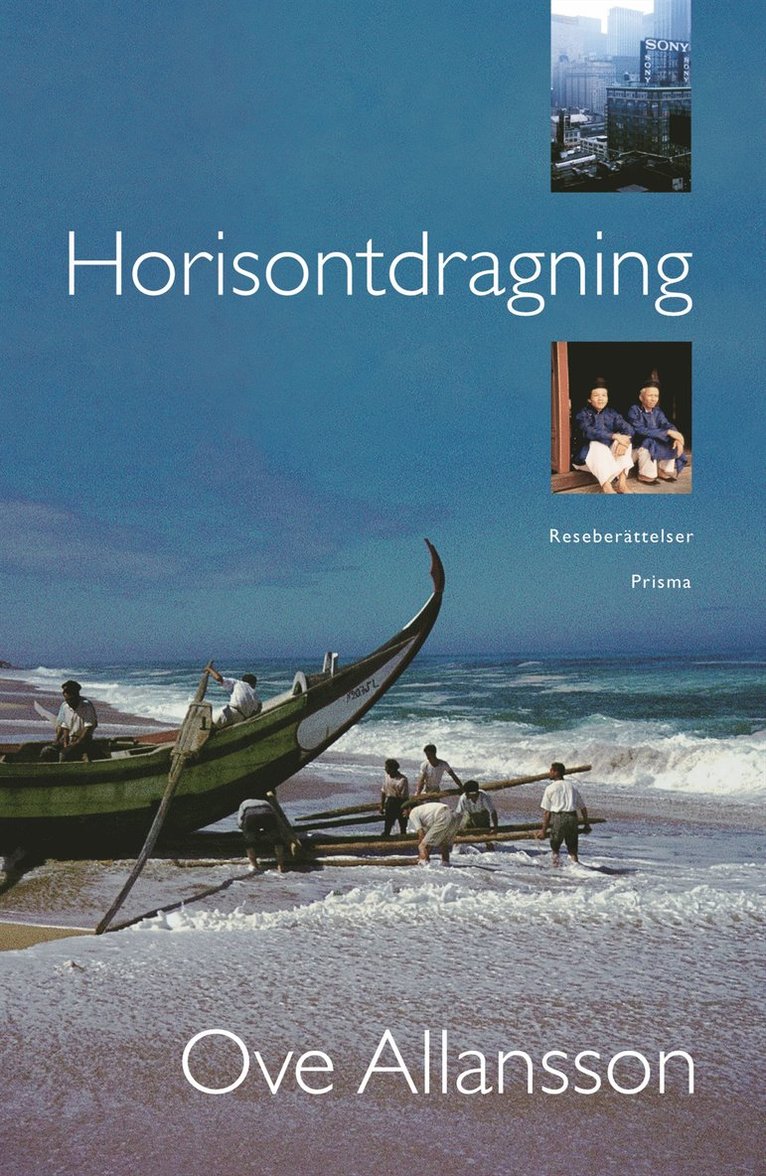 Ove Allansson - Horisontdragning : Reseberättelser, Inbunden