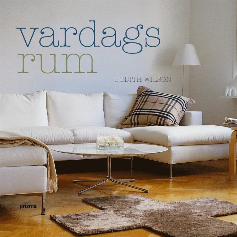 Judith Wilson - Vardagsrum, Inbunden