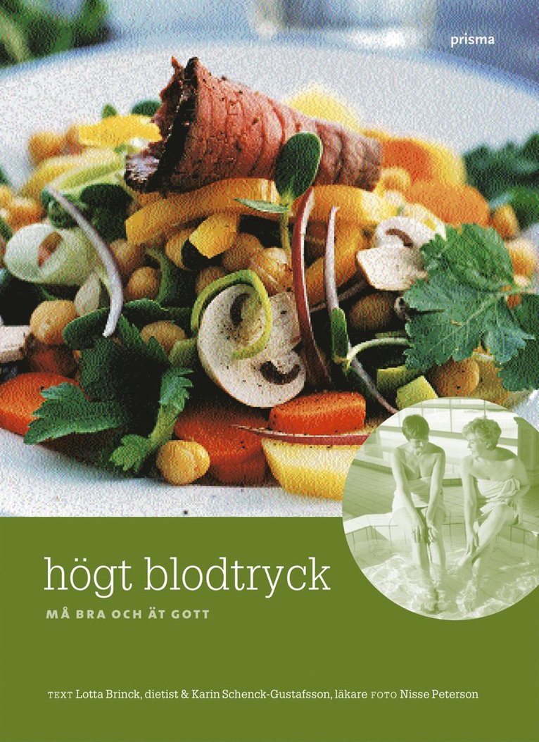 Lotta Brinck, Karin Schenck-Gustafsson - Högt blodtryck : Må bra och ät gott, Kartonnage
