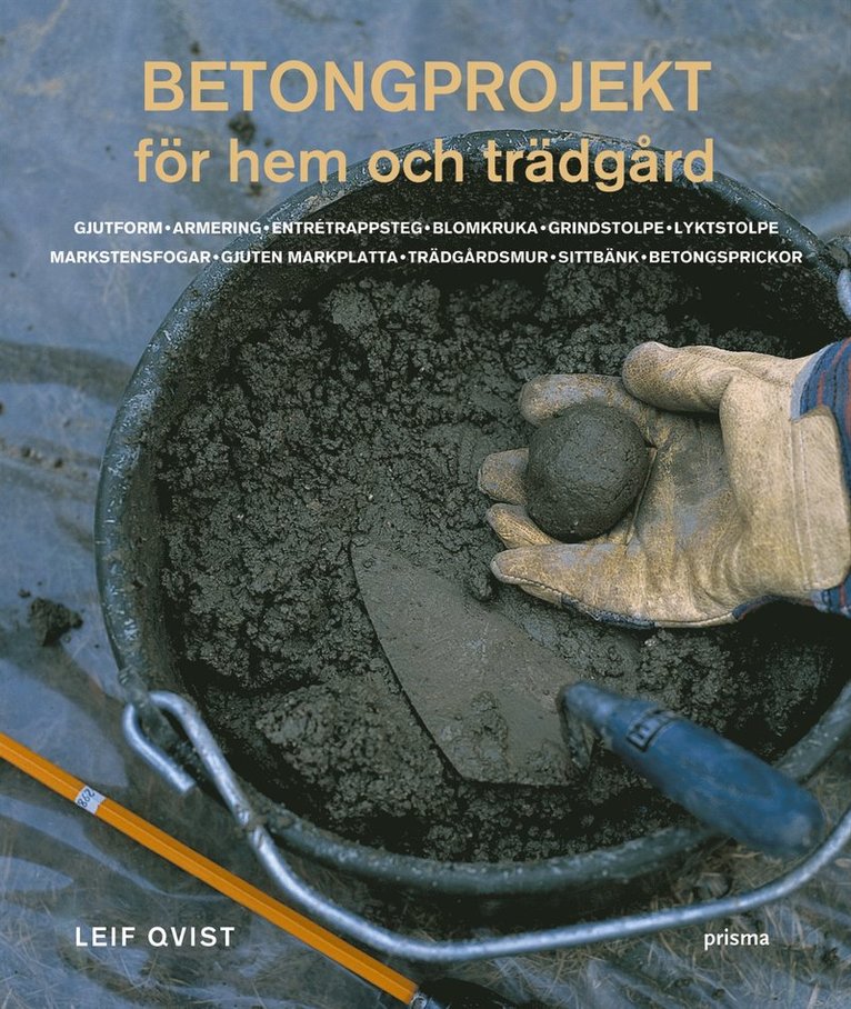 Leif Qvist - Betongprojekt för hem och trädgård, Kartonnage