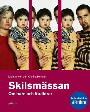 Malin Alfvén, Vi föräldrar, Kristina Hofsten - Skilsmässan : om barn och föräldrar, Kartonnage