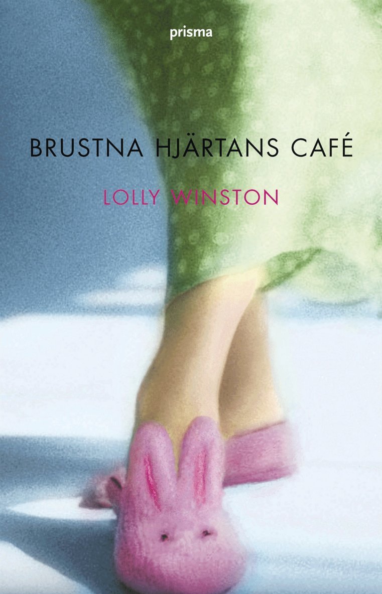 Lolly Winston - Brustna hjärtans café, Inbunden