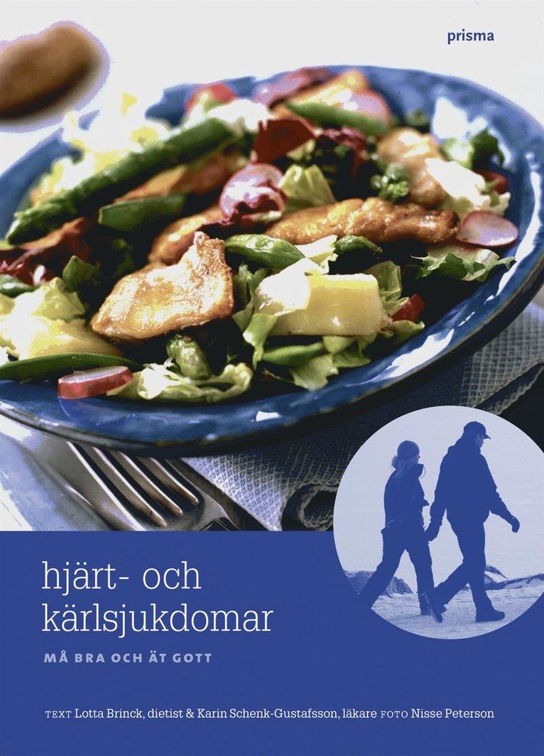 Lotta Brinck, Karin Schenck-Gustafsson - Hjärt-kärlsjukdomar : må bra och ät gott, Kartonnage