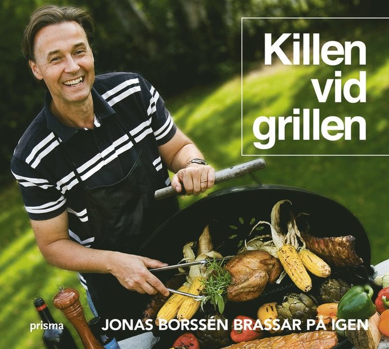 Killen vid grillen : Borssén brassar på igen