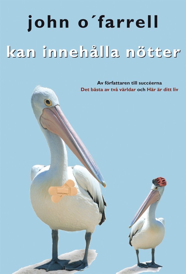 John O´Farrell - Kan innehålla nötter, Inbunden