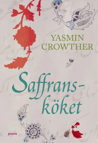 Yasmin Crowther - Saffransköket, Inbunden