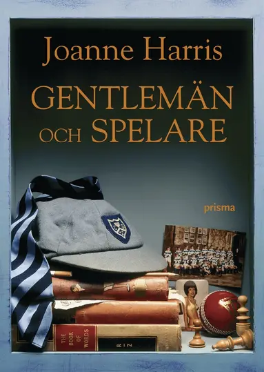 Joanne Harris - Gentlemän och spelare, Inbunden