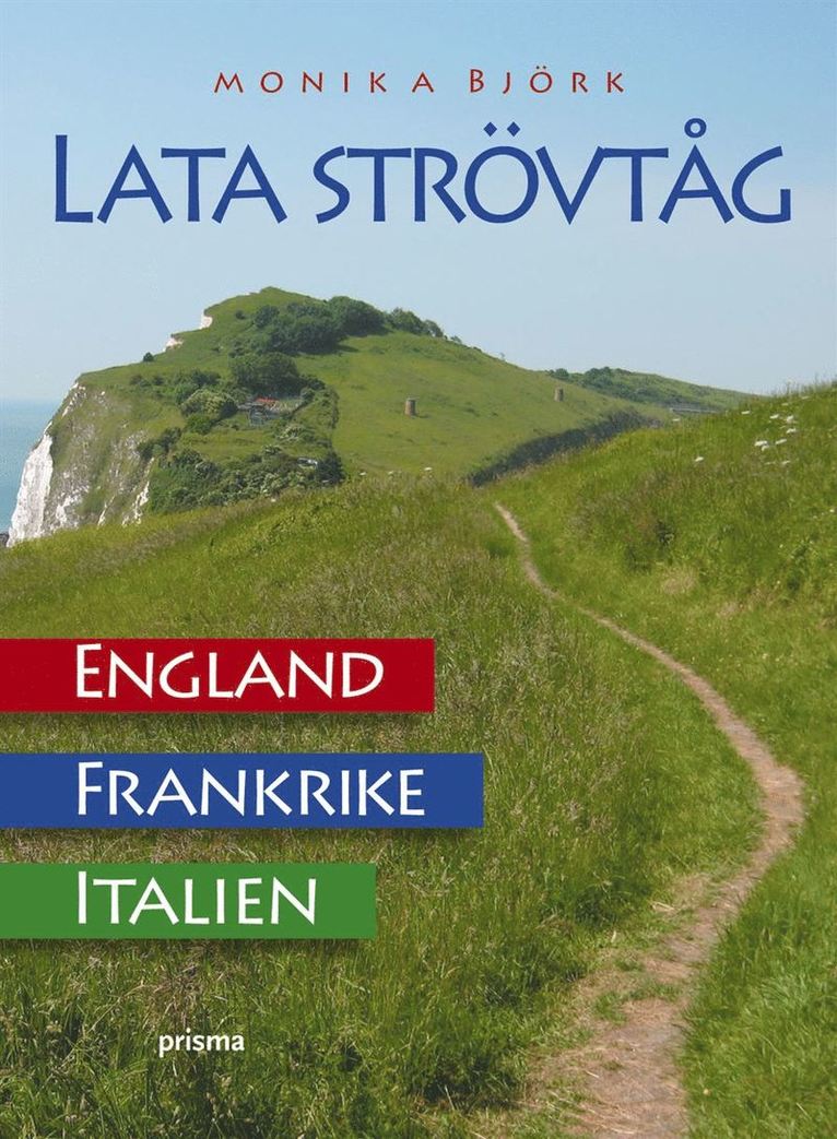 Monika Björk - Lata strövtåg i England, Frankrike och Italien, Kartonnage