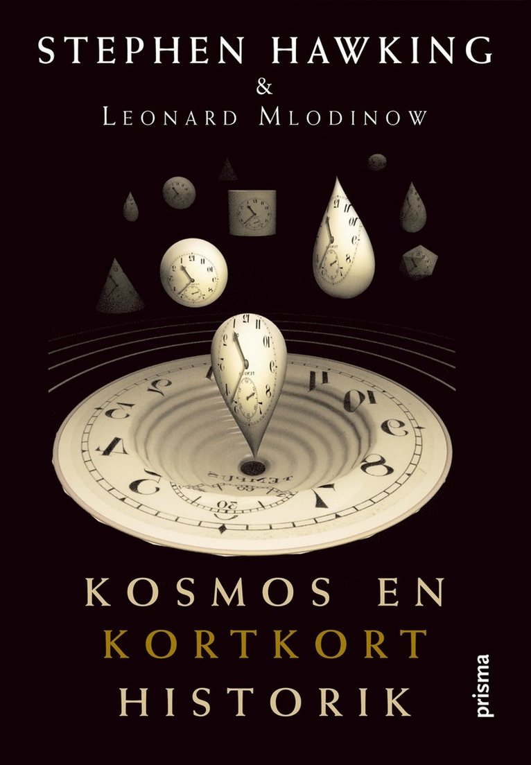 Stephen Hawking, Leonard Mlodinow - Kosmos - en kortkort historik, Inbunden