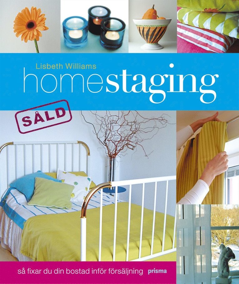 Lisbeth Williams - Homestaging : så fixar du din bostad inför försäljning, Kartonnage