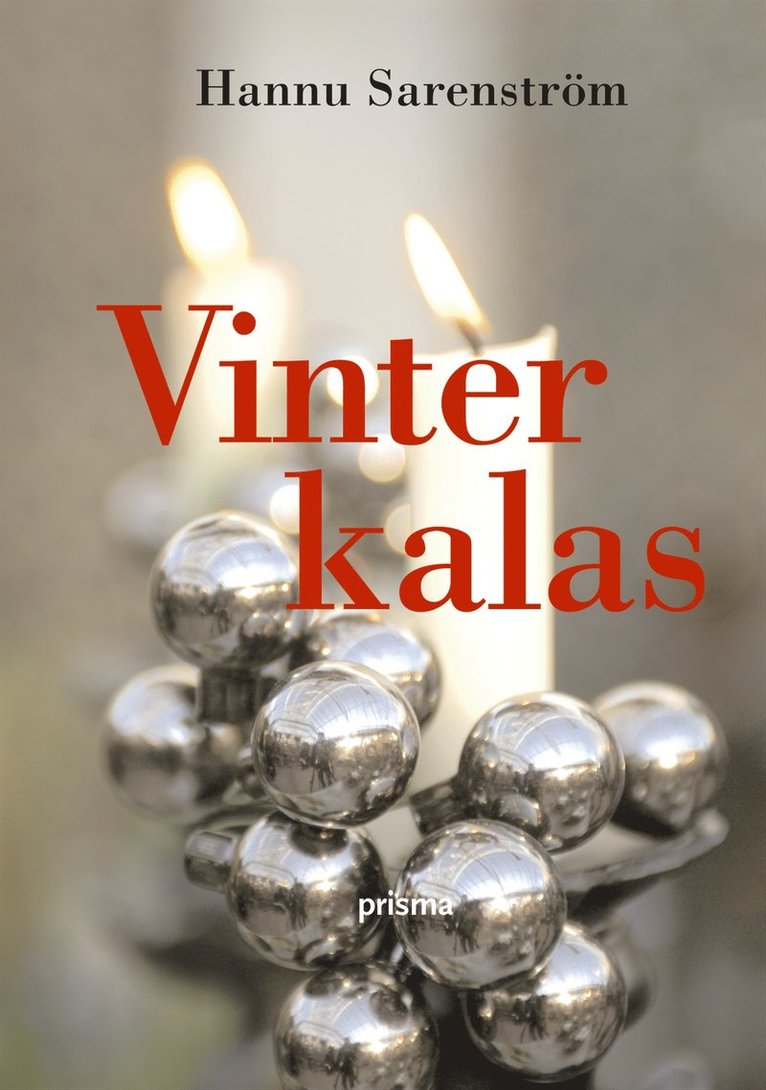 Hannu Sarenström, Barbro Hellström, Kåre Hellström - Vinterkalas, Inbunden