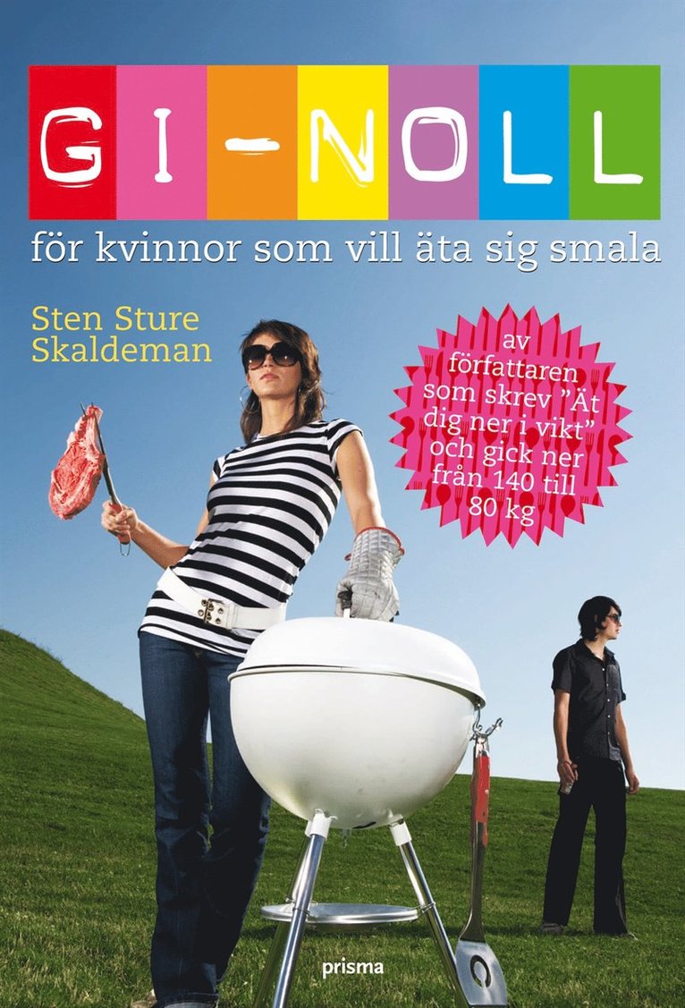 GI-Noll! : för kvinnor som vill äta sig smala