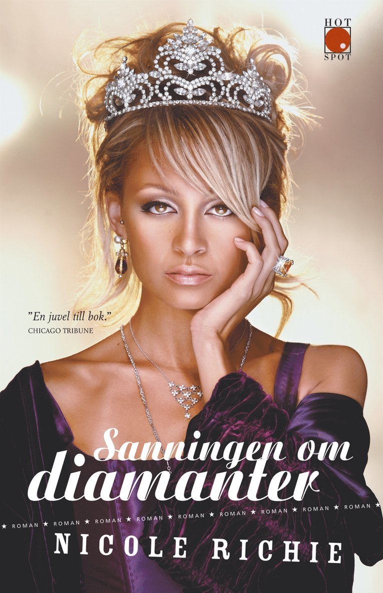 Nicole Richie - Sanningen om diamanter, Inbunden
