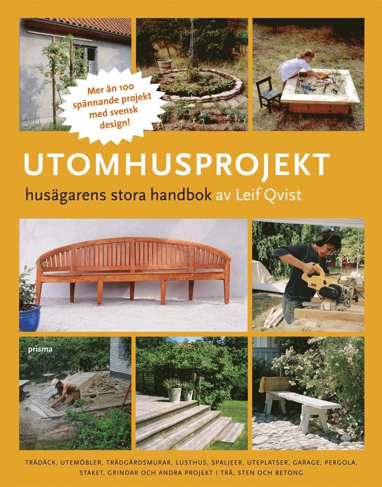 Leif Qvist - Utomhusprojekt : husägarens stora handbok, Inbunden