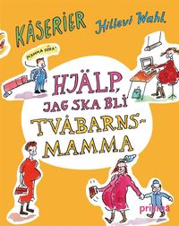 bokomslag Hjälp, jag ska bli tvåbarnsmamma