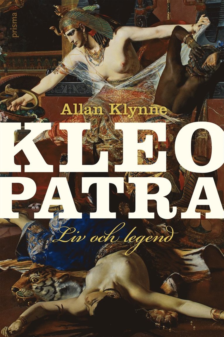 Kleopatra : liv och legend
