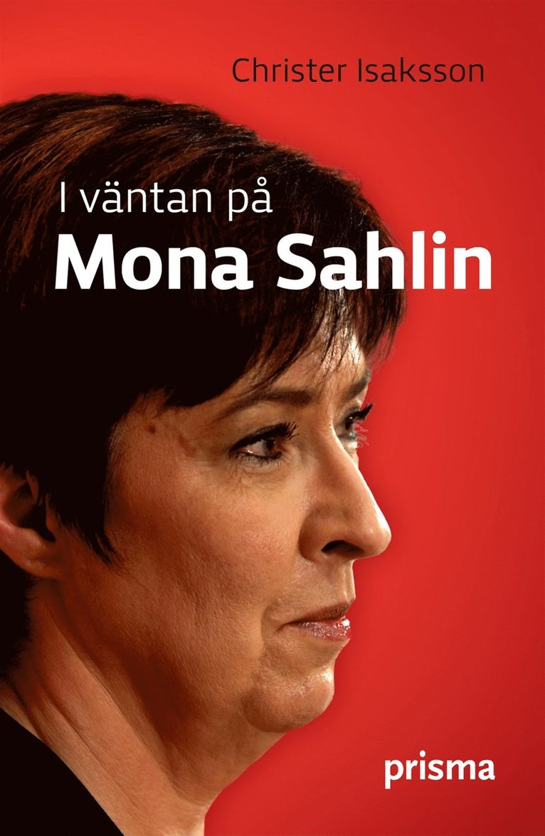 I väntan på Mona Sahlin