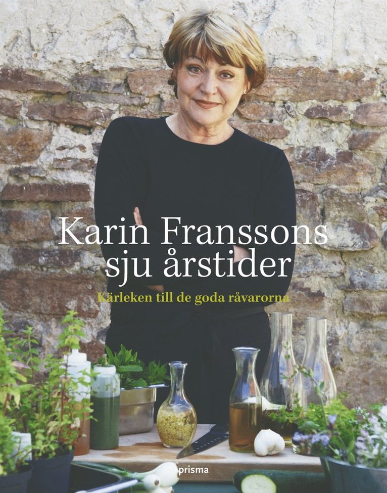 Karin Fransson, Anna Sjögren - Karin Franssons sju årstider : kärleken till de goda råvarorna, Kartonnage
