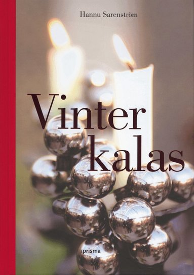 Hannu Sarenström, Barbro Hellström, Kåre Hellström - Vinterkalas, Inbunden