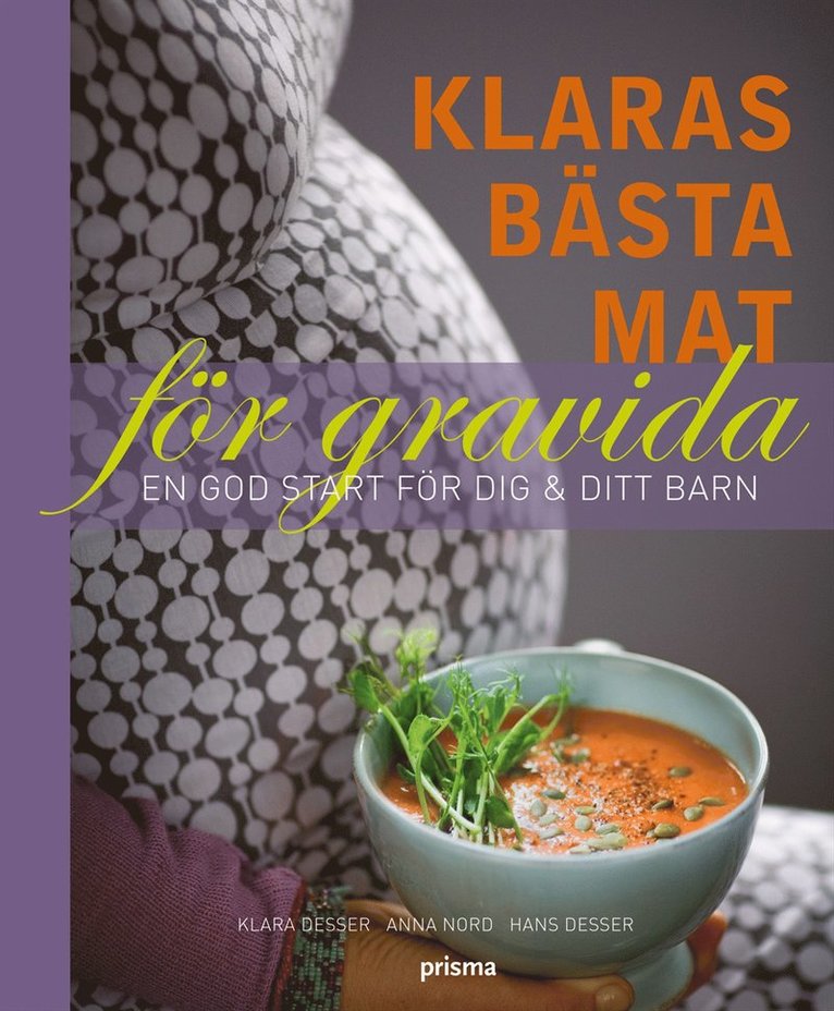 Klaras bästa mat för gravida : en god start för dig & ditt barn