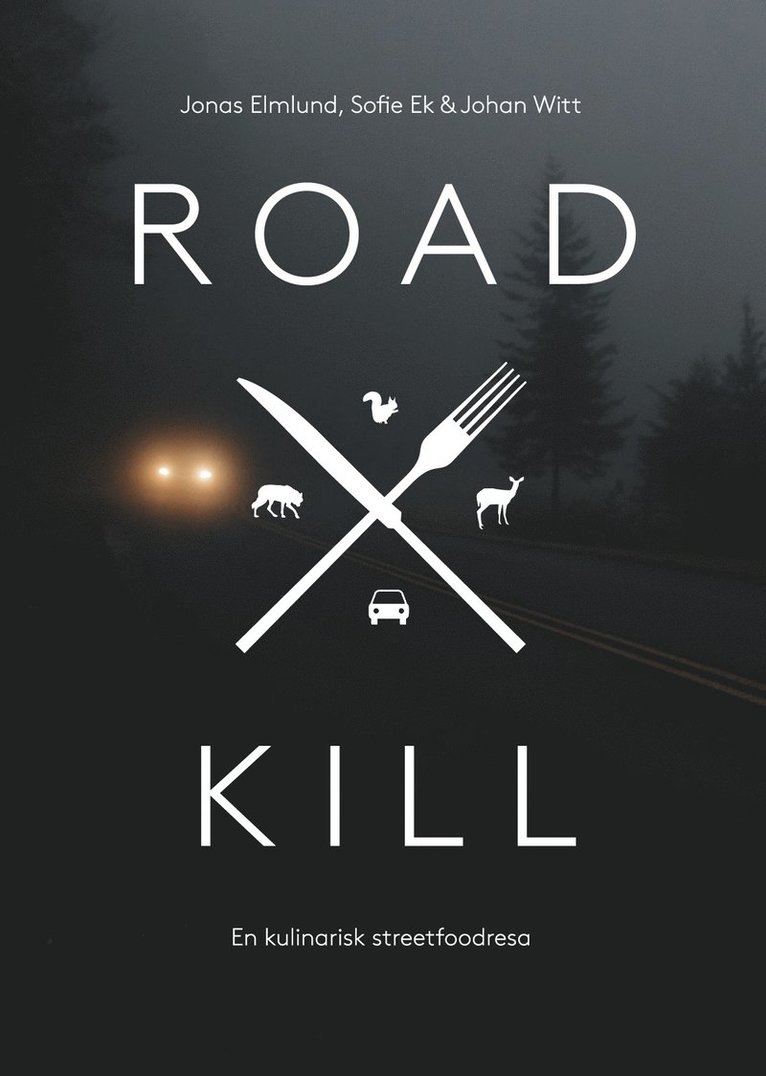 Roadkill- en kulinarisk streetfoodresa