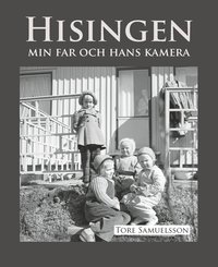 bokomslag Hisingen : min far och hans kamera