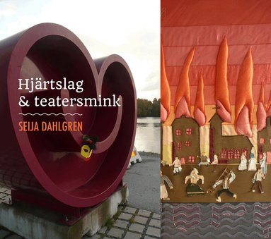 Seija Dahlgren - Hjärtslag & teatersmink, Häftad