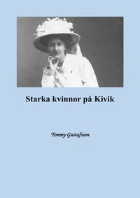 bokomslag Starka kvinnor på Kivik