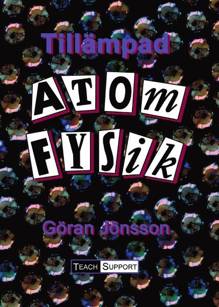 Göran Jönsson - Tillämpad Atomfysik, Häftad