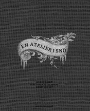 Martin Dyfverman - En atelier i snö, Inbunden
