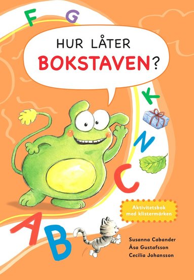 Susanna Cabander - Hur låter bokstaven? : aktivitetsbok med klistermärken, Häftad