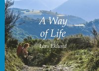 bokomslag A way of life : Camino de Santiago