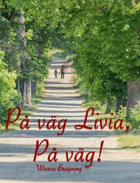 bokomslag På väg Livia, På väg!