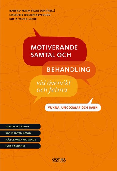 bokomslag Motiverande samtal och behandling vid övervikt och fetma - vuxna, ungdomar och barn