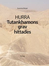 bokomslag Hurra Tutankhamons grav hittades