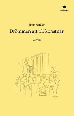 Drömmen att bli konstnär : novell