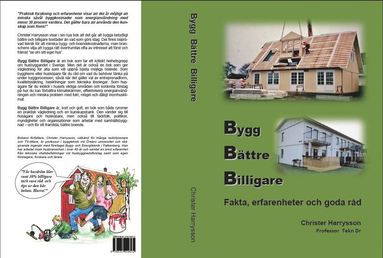 bokomslag Bygg bättre billigare : fakta, erfarenheter och goda råd