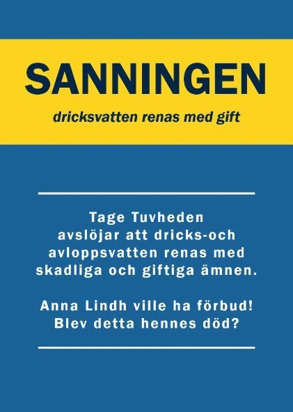 Sanningen : dricksvatten renas med gift 1