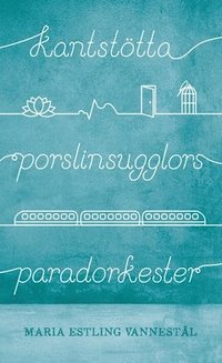 bokomslag Kantstötta porslinsugglors paradorkester