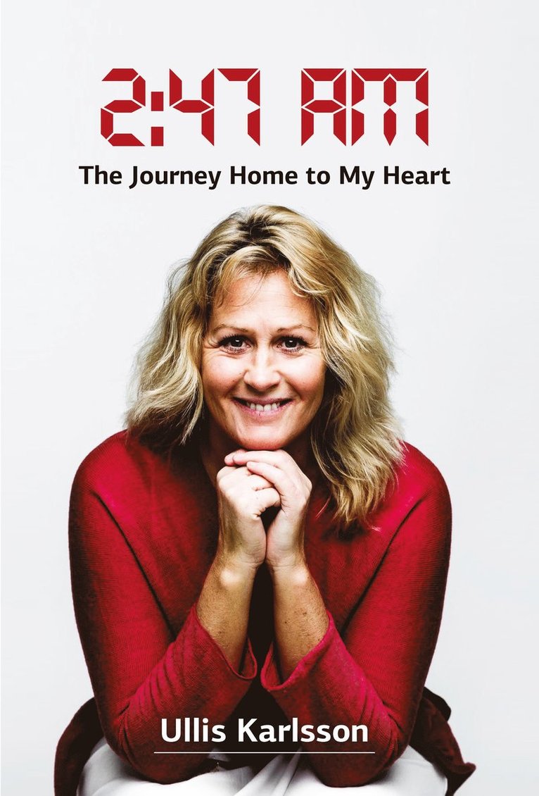 2: 47 AM: The Journey Home to My Heart