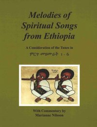 bokomslag Melodies of Spiritual Songs from Ethiopia