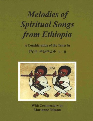 bokomslag Melodies of Spiritual Songs from Ethiopia